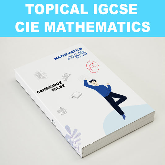 [Updated to Oct/Nov 2024 🔥🔥] Cambridge IGCSE TOPICAL Past Year Paper Mathematics 0580 Past Papers 2016-2024ON